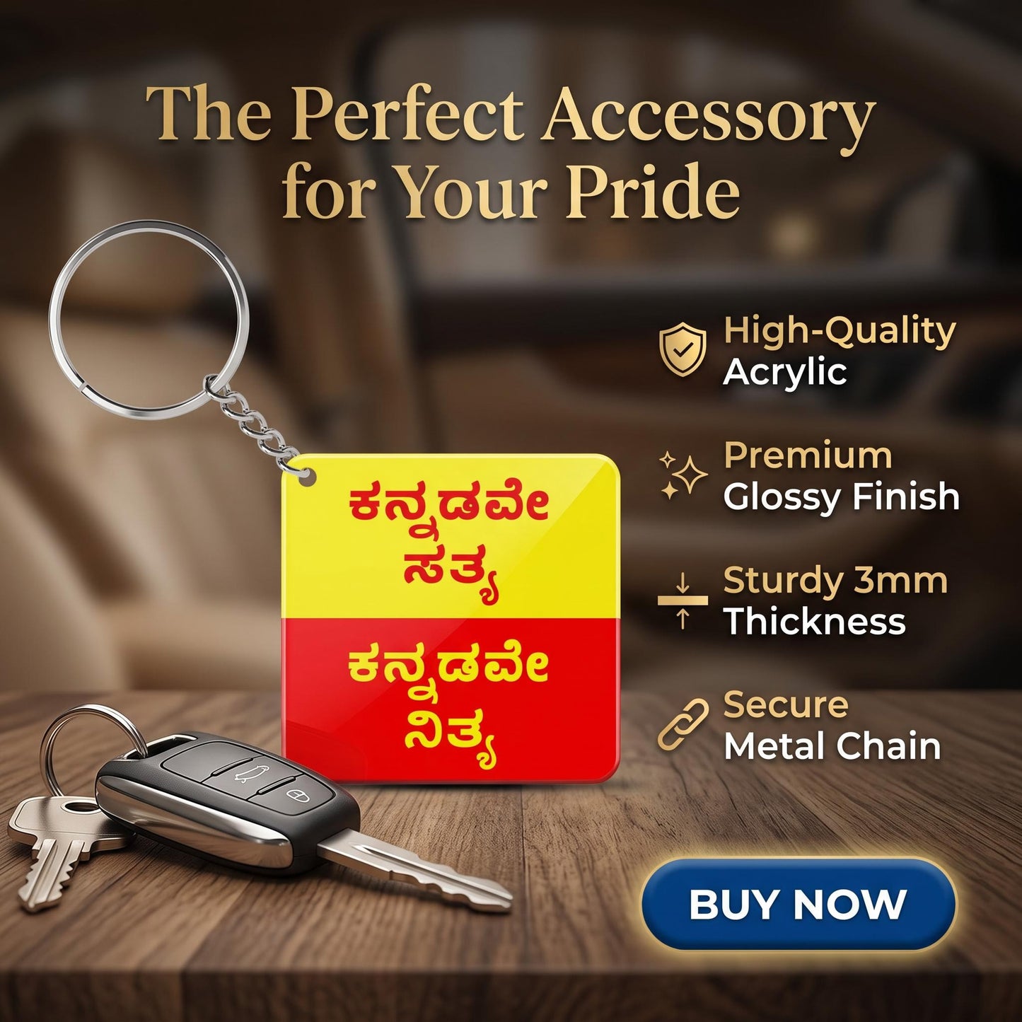 ಕನ್ನಡವೇ ಸತ್ಯ, ಕನ್ನಡವೇ ನಿತ್ಯ. Kannada Inspirational Keychain