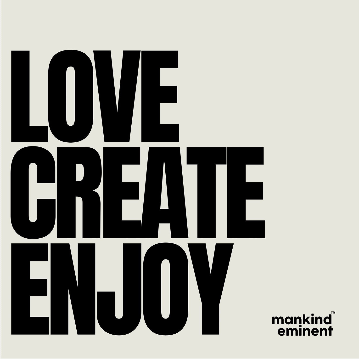 "LOVE CREATE ENJOY" COLLECTIONS
