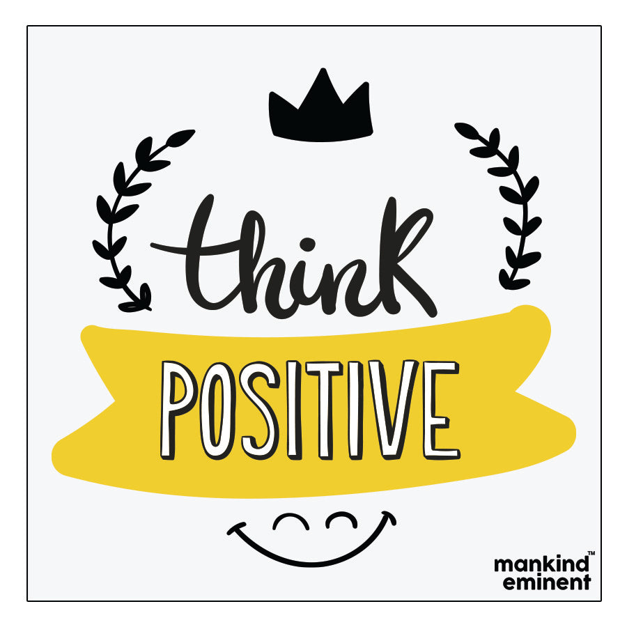 "THINK POSITIVE" COLLECTIONS