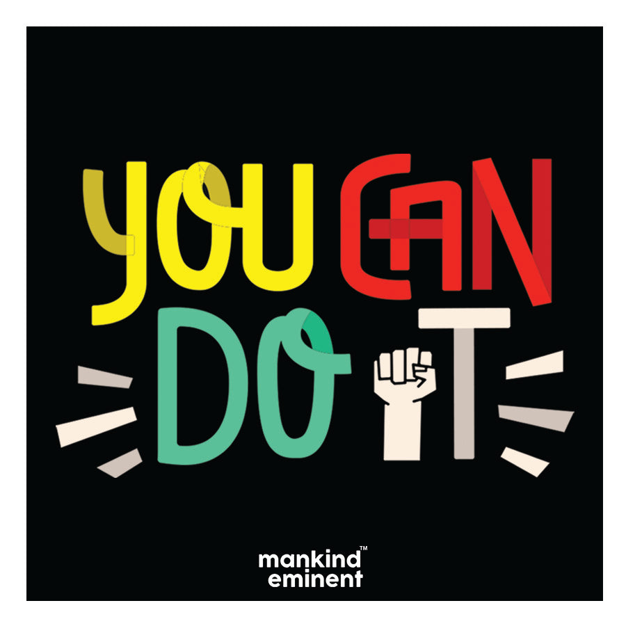 "YOU CAN DO IT" COLLECTIONS