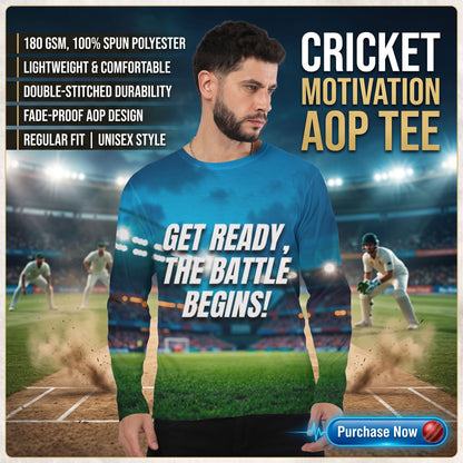 "Get Ready The Battle Begins!" Cricket Motivation Aop Men's Full Sleeve Tee